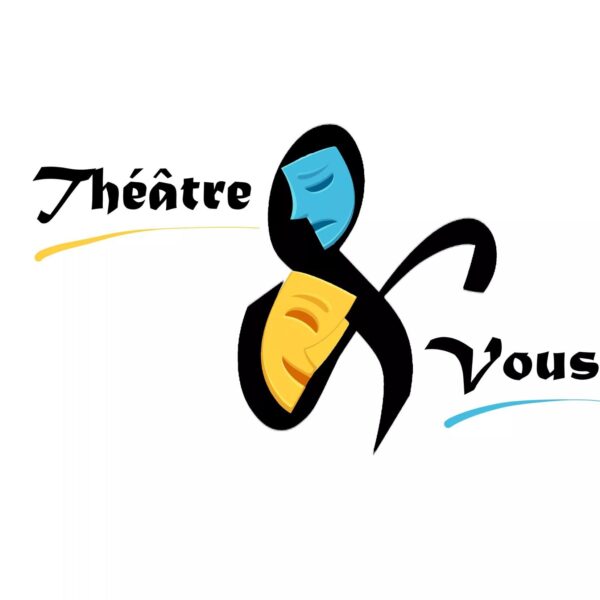 Théâtre & Vous